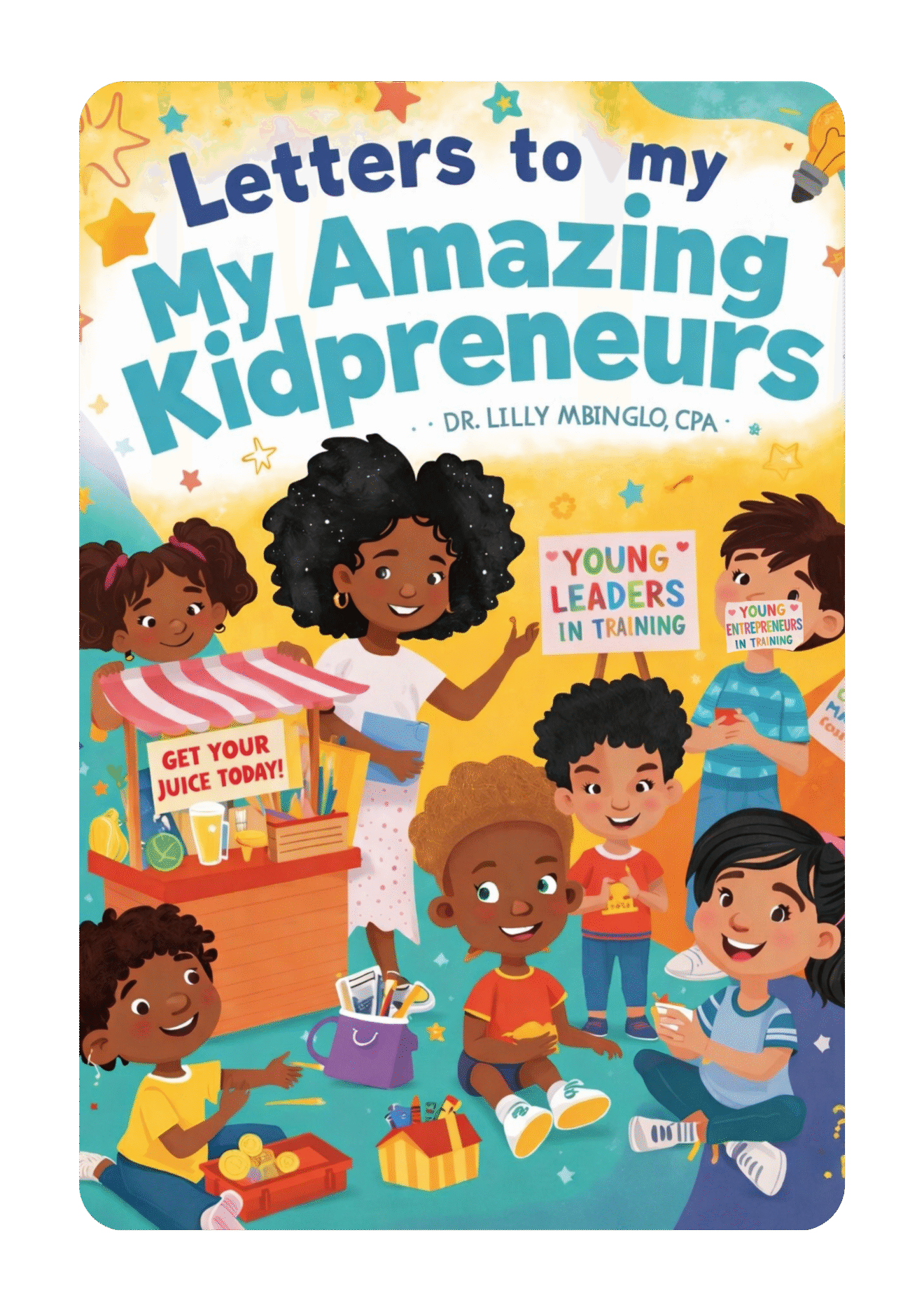 Letters to My Amazing Kidpreneurs book cover